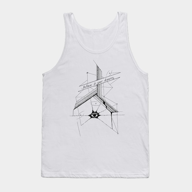 Believe in your dreams Tank Top by Akman